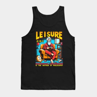 Leisure is the mother of Philosophy Tank Top